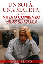 Un Sofá, Una Maleta y Un Nuevo Comienzo