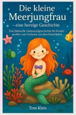 Die kleine Meerjungfrau - eine herzige Geschichte