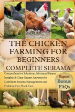 THE CHICKEN FARMING FOR BEGINNERS COMPLETE SERAMA