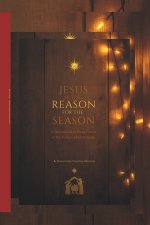 Jesus is the Reason for the Season