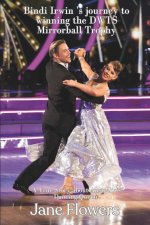 Bindi Irwin's journey to winning the DWTS Mirrorball Trophy