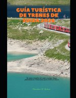 Guía turística de trenes de Suiza 2026