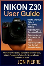 Nikon Z30 User Guide