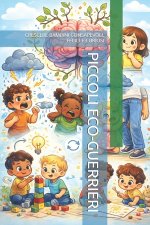 PICCOLI ECO-GUERRIERI