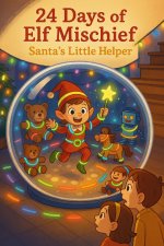 24 Days of Elf Mischief