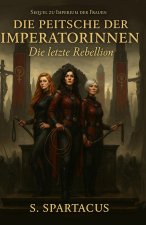 Die Peitsche der Imperatorinnen