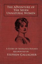 The Adventure of the Seven Unnatural Women