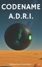 Codename A.D.R.I.
