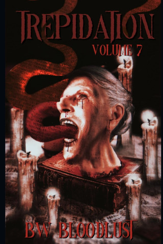 Trepidation Volume 7