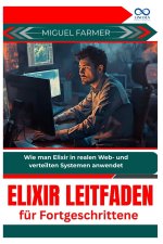 Elixir Leitfaden für Fortgeschrittene