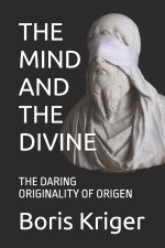 THE MIND AND THE DIVINE