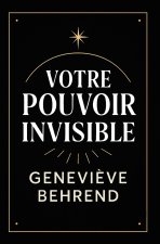 Votre Povoir Invisible