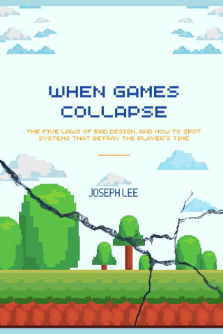 WHEN GAMES COLLAPSE