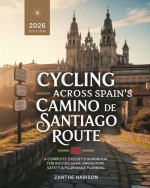 CYCLING ACROSS SPAIN'S CAMINO DE SANTIAGO ROUTE