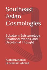 Southeast Asian Cosmologies