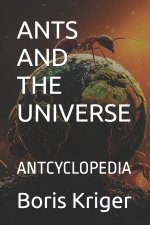ANTS AND THE UNIVERSE