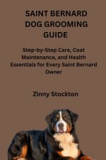 SAINT BERNARD DOG GROOMING GUIDE