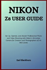 Nikon Z8 User Guide