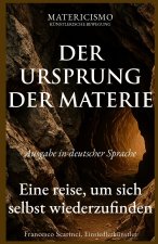 DER URSPRUNG DER MATERIE