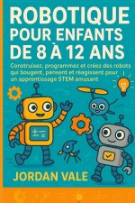 ROBOTIQUE POUR ENFANTS DE 8 À 12 ANS