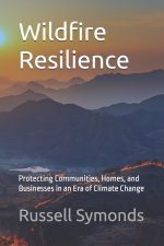 Wildfire Resilience
