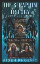 The Seraphim Trilogy
