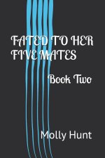 Fated to Her Five Mates