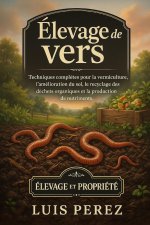 ÉLEVAGE DE VERS