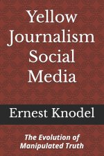 Yellow Journalism Social Media