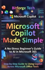 Microsoft Copilot Made Simple