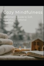 Cozy Mindfulness