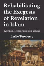 Rehabilitating the Exegesis of Revelation in Islam