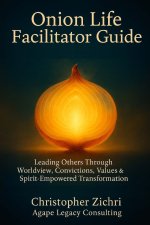 Onion Life Facilitator Guide
