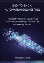 End-to-End AI Automation Engineering