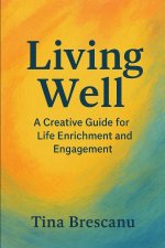 Living Well