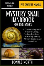 MYSTERY SNAIL HANDBOOK FOR BEGINNERS