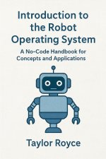 Introduction to the Robot Operating System