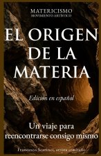 EL ORIGEN DE LA MATERIA