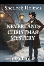 Sherlock Holmes, Neverland Christmas Mystery