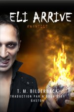 Eli Arrive - Nouvelle