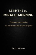 Le Mythe du Miracle Morning