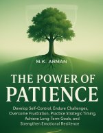 The Power of Patience