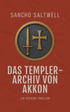 Das Templer-Archiv von Akkon