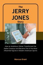 The Jerry Jones Story