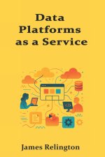 Data Platforms as a Service