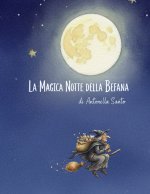 La Magica Notte della Befana