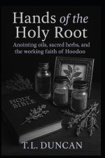 Hands of the Holy Root