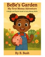 BeBe's Garden My First Money Adventure