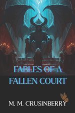 Fables of a Fallen Court