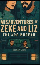 Misadventures of Zeke and Liz